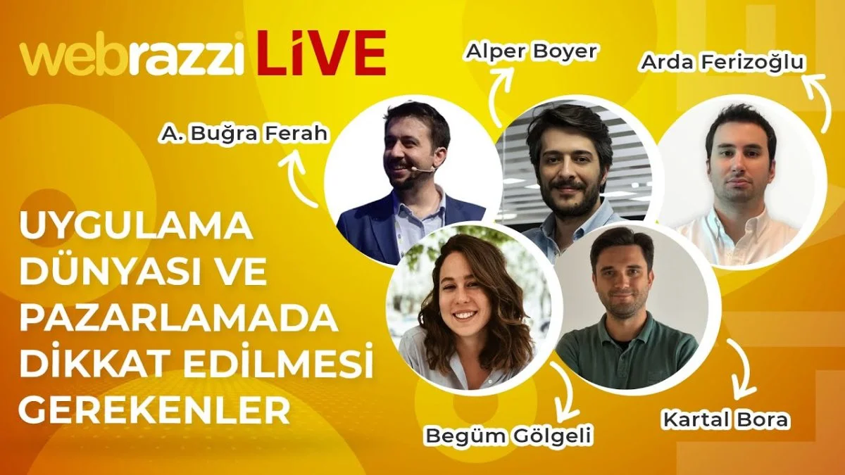 Uygulama dünyası ve pazarlamada dikkat edilmesi gerekenler [Canlı Yayın]