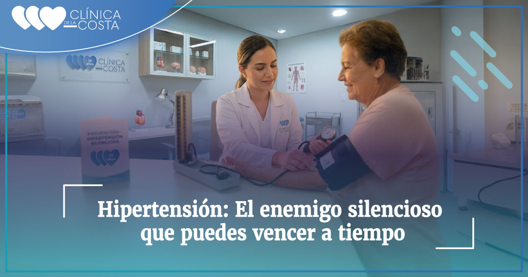 Hipertensión: El enemigo silencioso que puedes vencer a tiempo