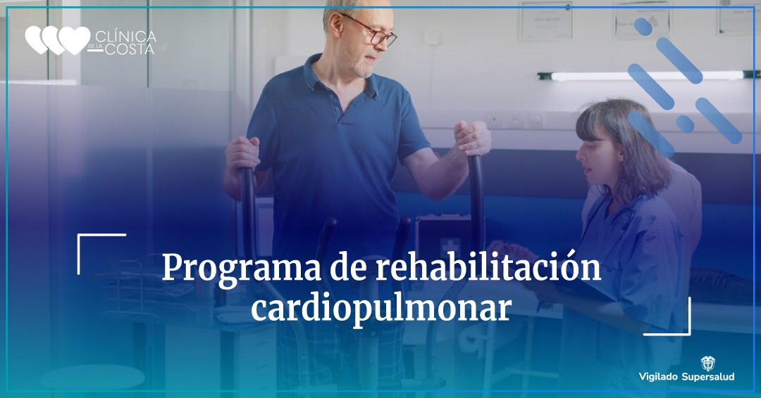Programa De Rehabilitación Cardiopulmonar De La Clínica De La Costa