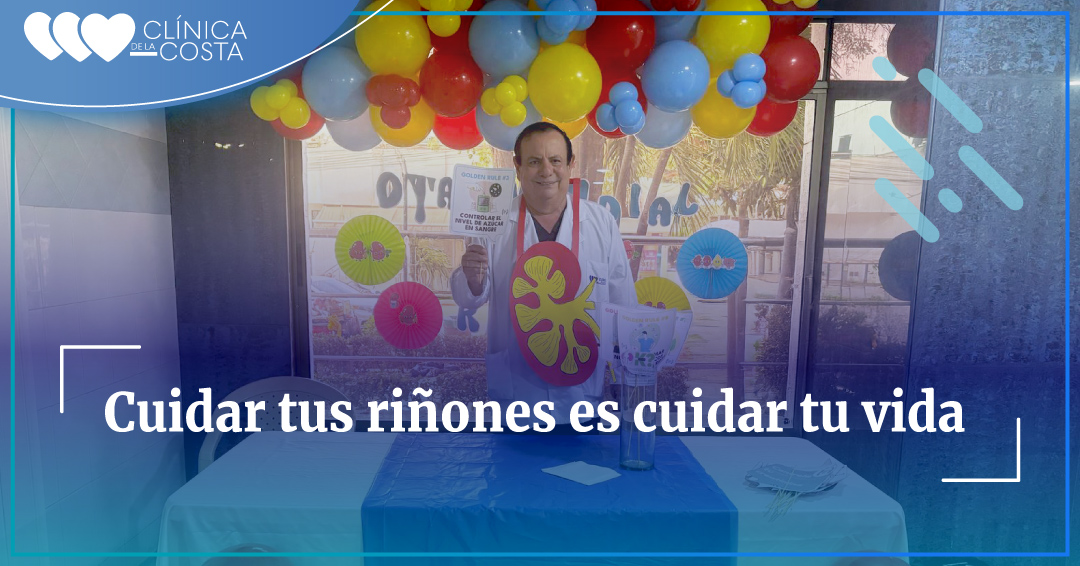 Cuidar tus riñones es cuidar tu vida