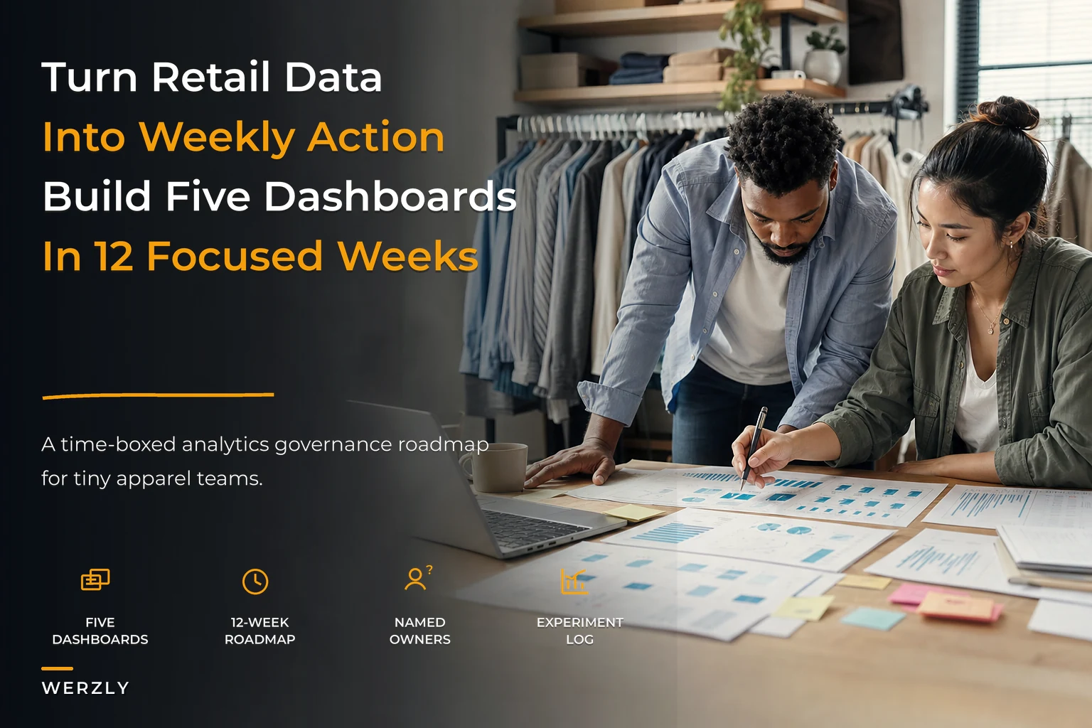 A 12-week analytics governance roadmap for tiny apparel teams