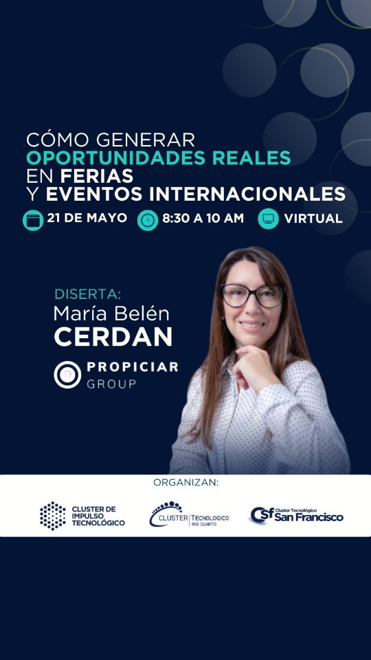 Taller | “Cómo generar oportunidades reales en ferias y eventos internacionales” a cargo de María Belén Cerdan de Propiciar Group @propiciargroup 🗣️