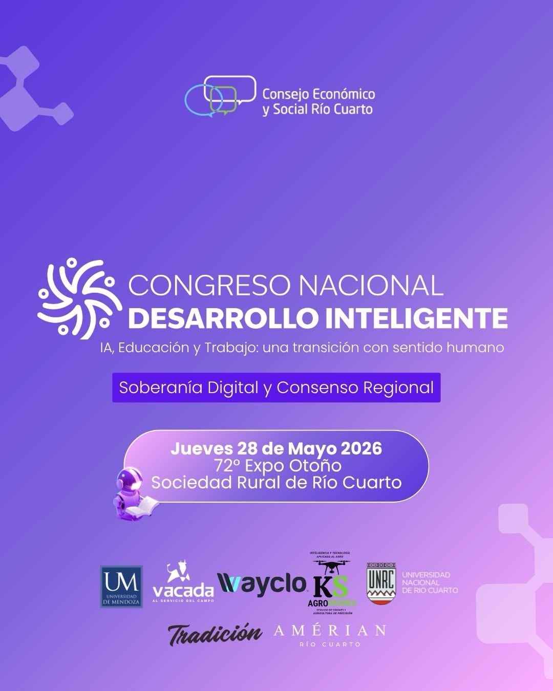 Congreso Nacional: Desarrollo inteligente. Soberanía digital y consenso regional. 🚀