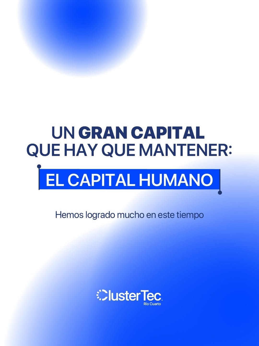 Hay un capital que ninguna comunidad puede darse el lujo de perder: el capital humano.