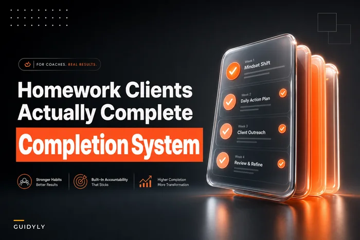 Homework Clients Actually Complete: Assignment Taxonomy, Timing Rules and Accountability Scaffolds for Coaches