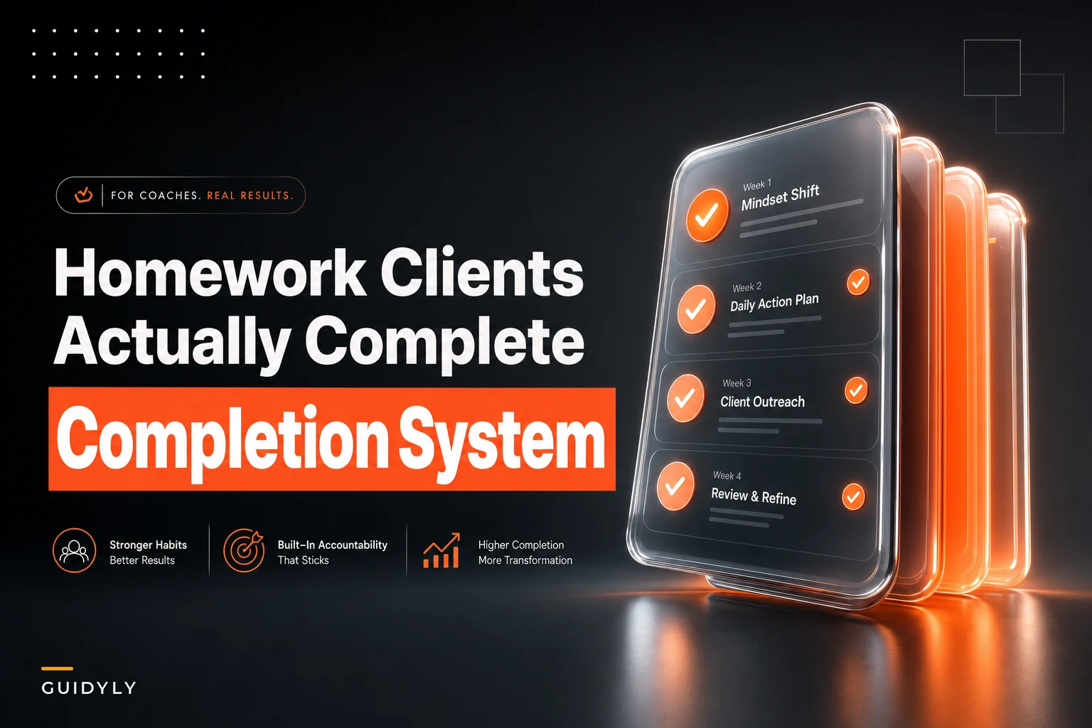 Homework Clients Actually Complete: Assignment Taxonomy, Timing Rules and Accountability Scaffolds for Coaches