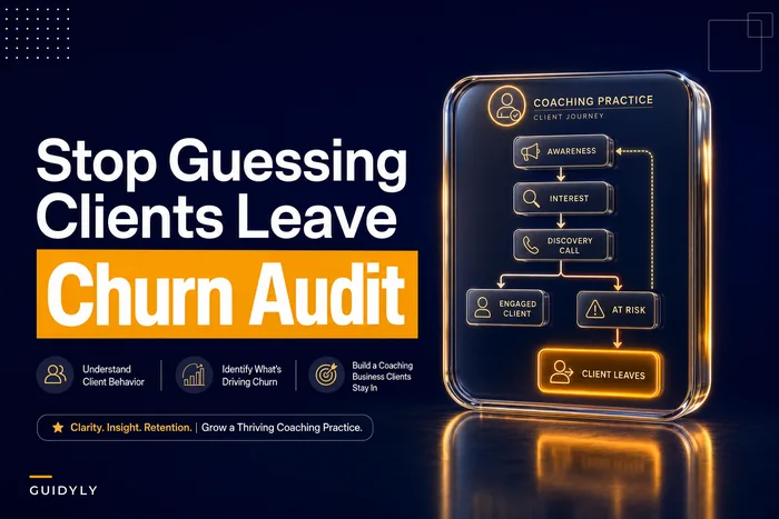 Stop Guessing Why Clients Leave: A Repeatable Churn Audit Template for Coaches with Interview Scripts and a Fix Map