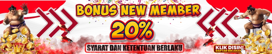 BONUS NEW MEMBER 20%