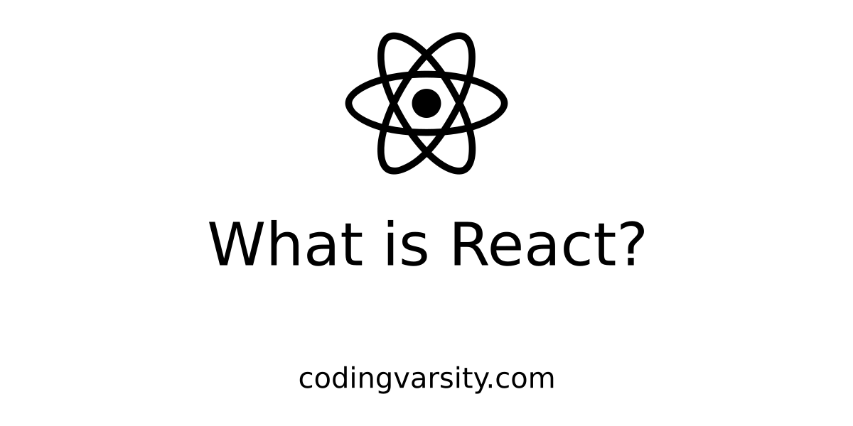 What is react? - codingvarsity