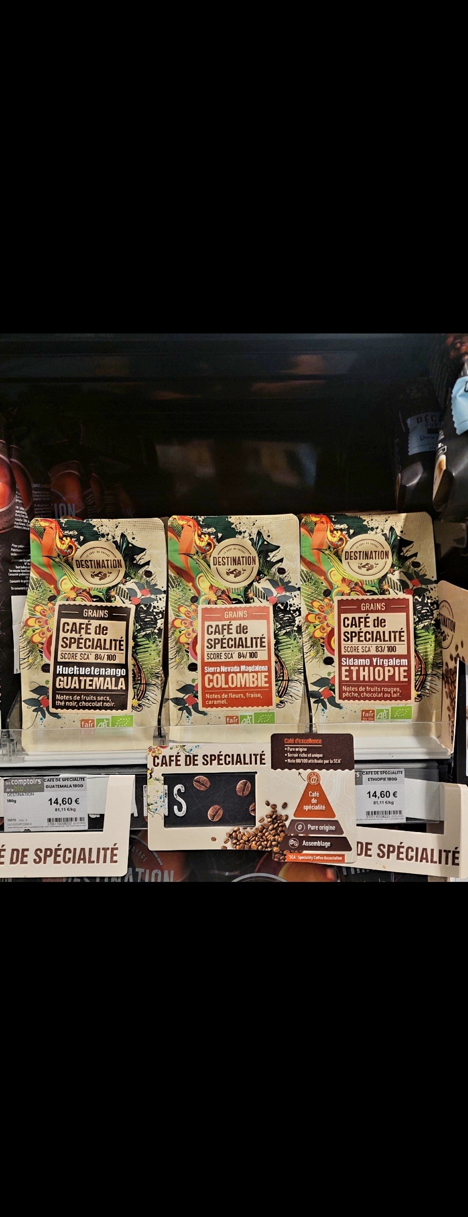 Café de spécialité Destination en grains
C'est la première fois que je trouve du café de spécialité à vendre dans un supermarché