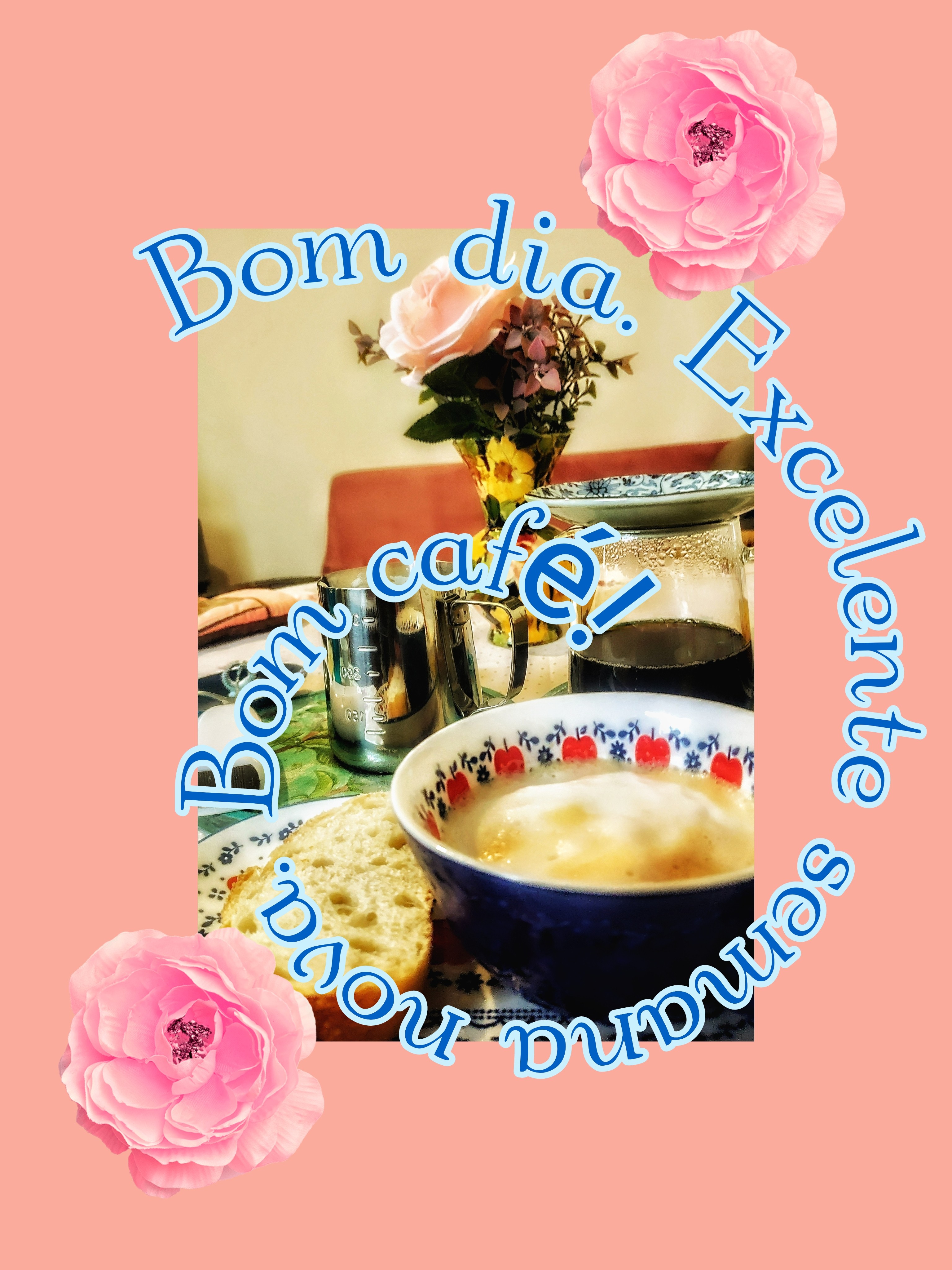 BOMMMDIA!
Bom café.
Excelente semana.