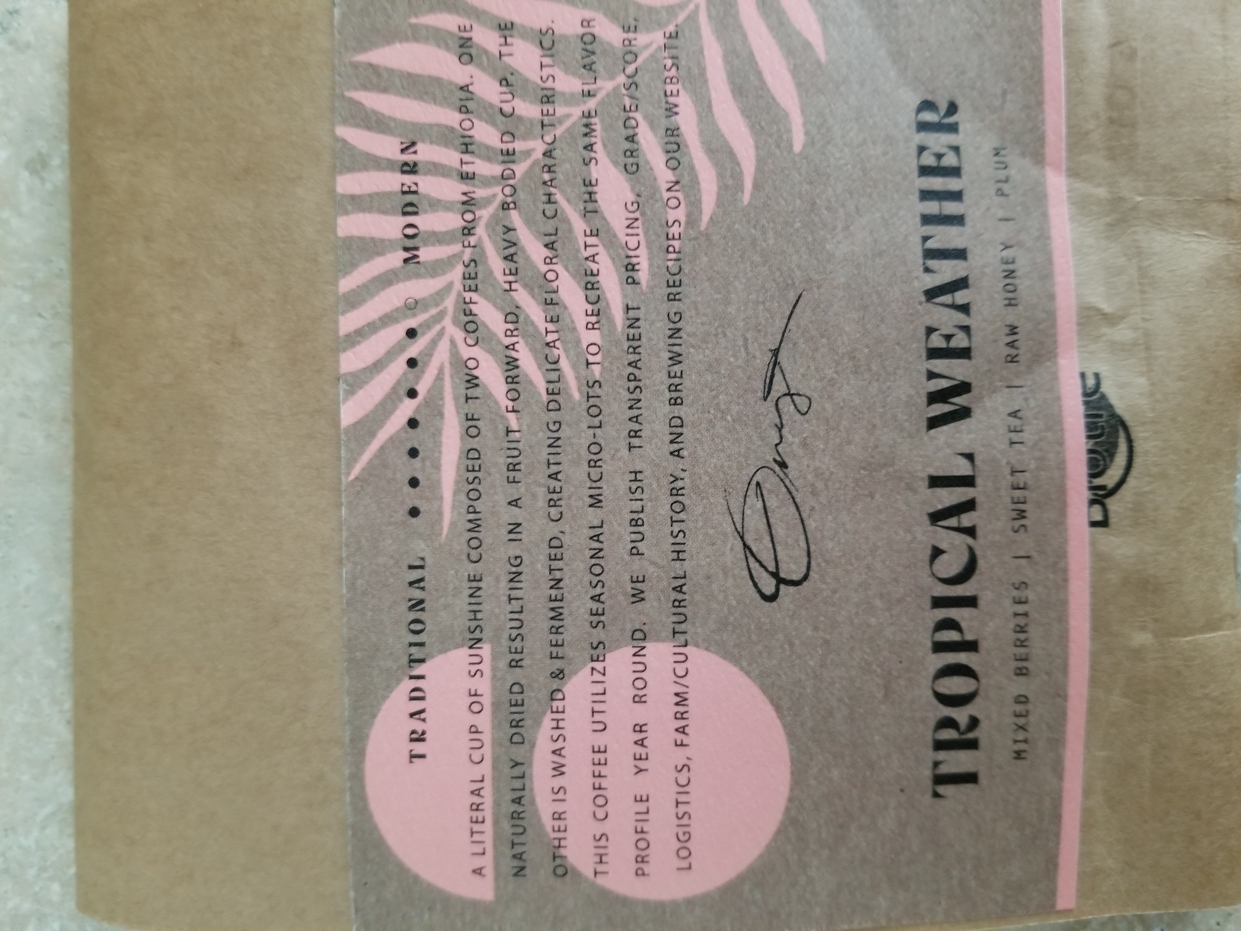 light roast with a citrus note; very light - packaging describes as fruit forward with floral characteristics. Great summer cup!