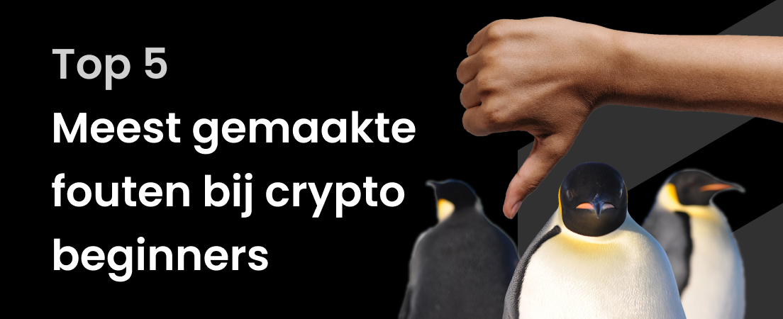 Top 5 meest gemaakte fouten bij crypto beginners