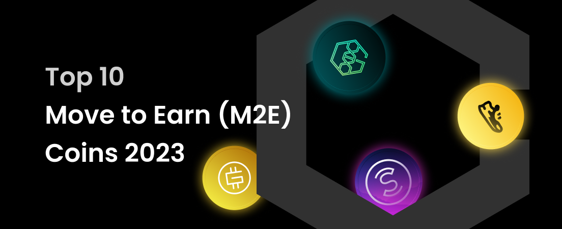 Top 10 Move to Earn (M2E) Coins