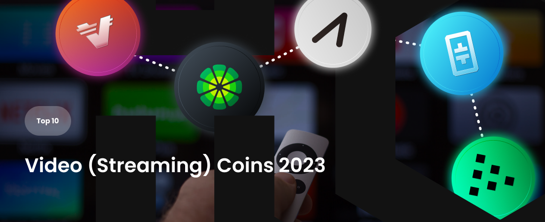 Top 10 Video (Streaming) Coins 2023 