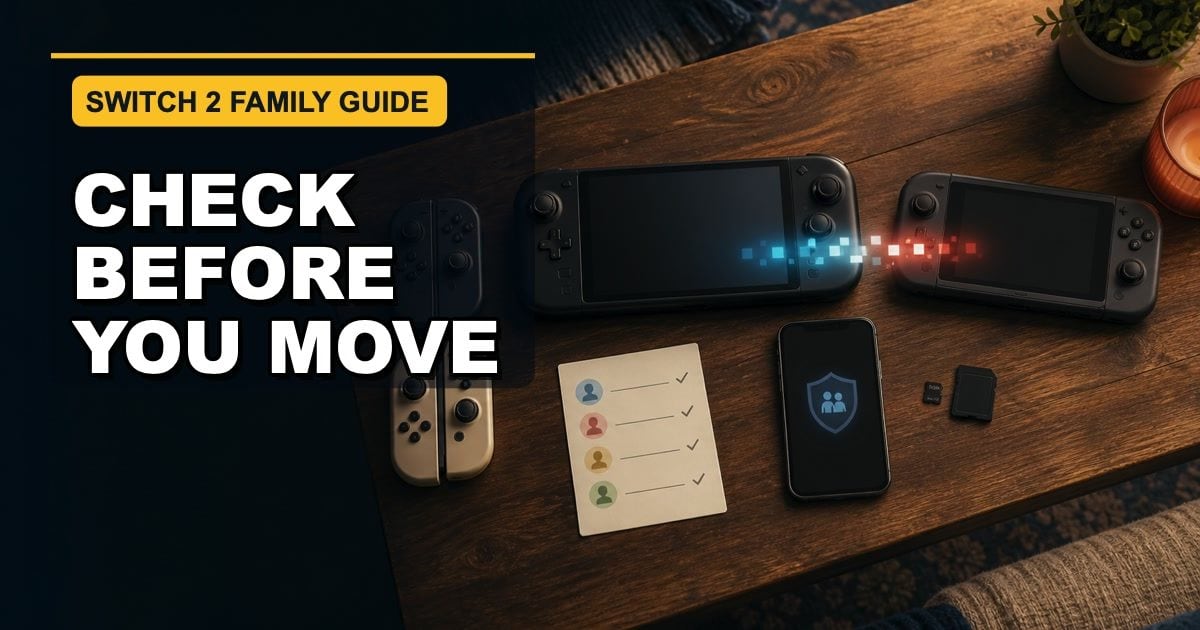 Eight-step Switch 2 family transfer roadmap covering route, users, saves, family rules, games, controllers, membership and chat, and storage and time.