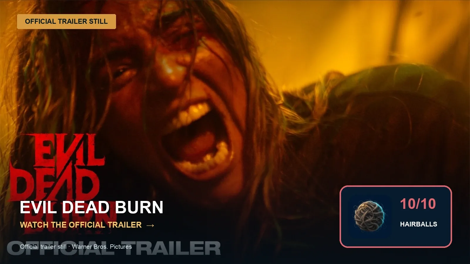 Official trailer still for Evil Dead Burn with Gretchen's 10-out-of-10 hairball rating