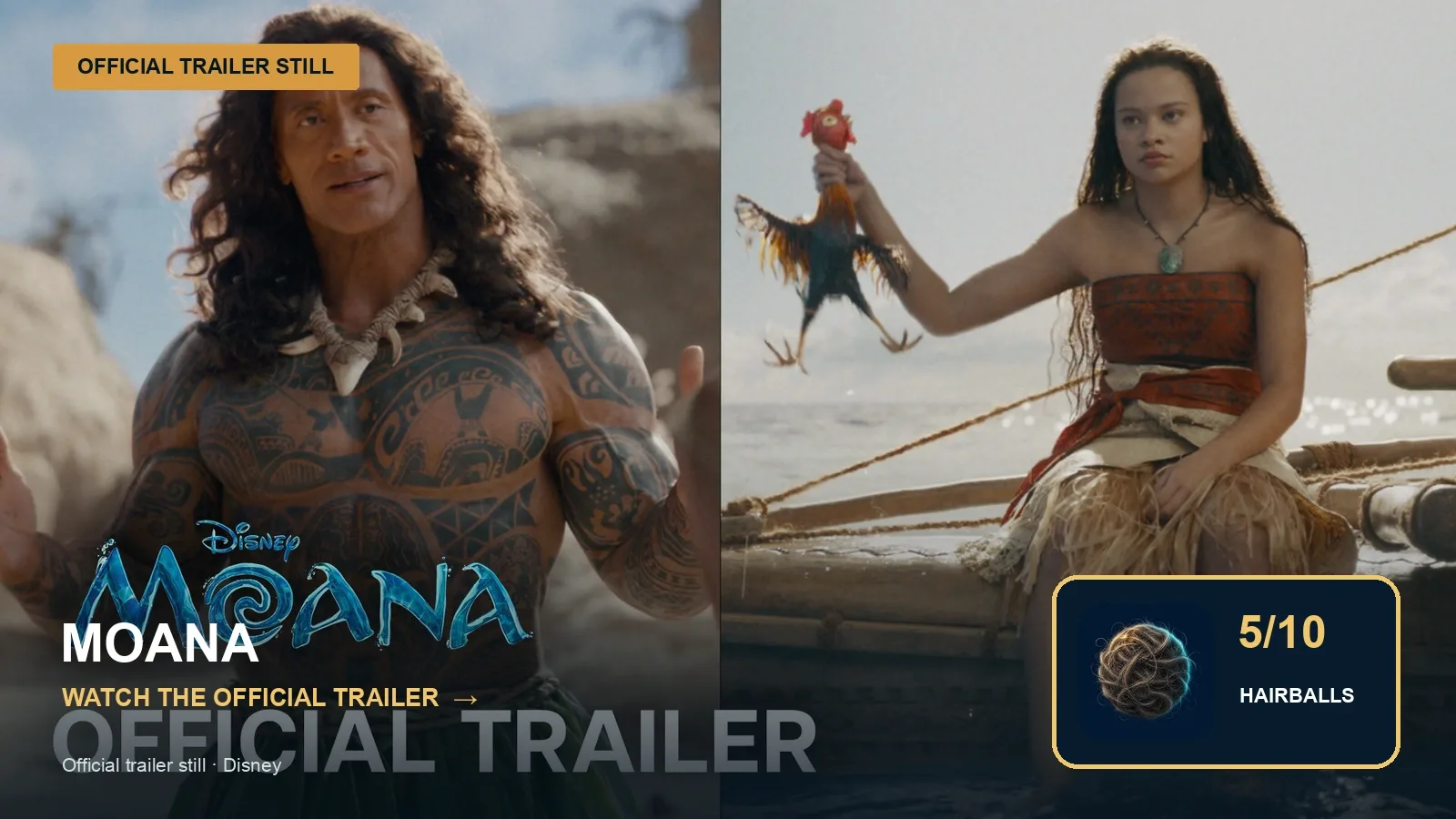 Official trailer still for Moana with Gretchen's 5-out-of-10 hairball rating