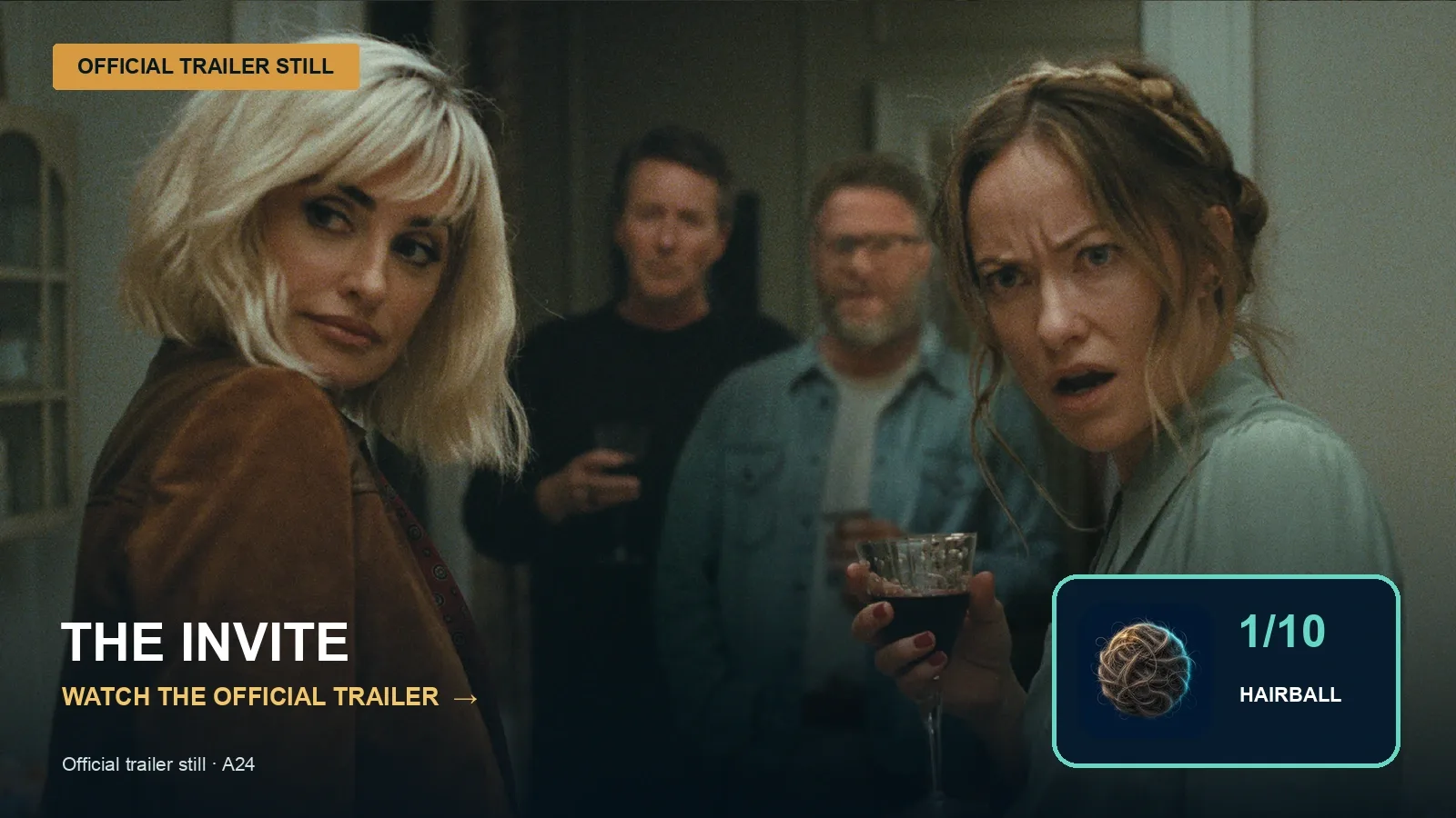 Official trailer still for The Invite with Gretchen's 1-out-of-10 hairball rating