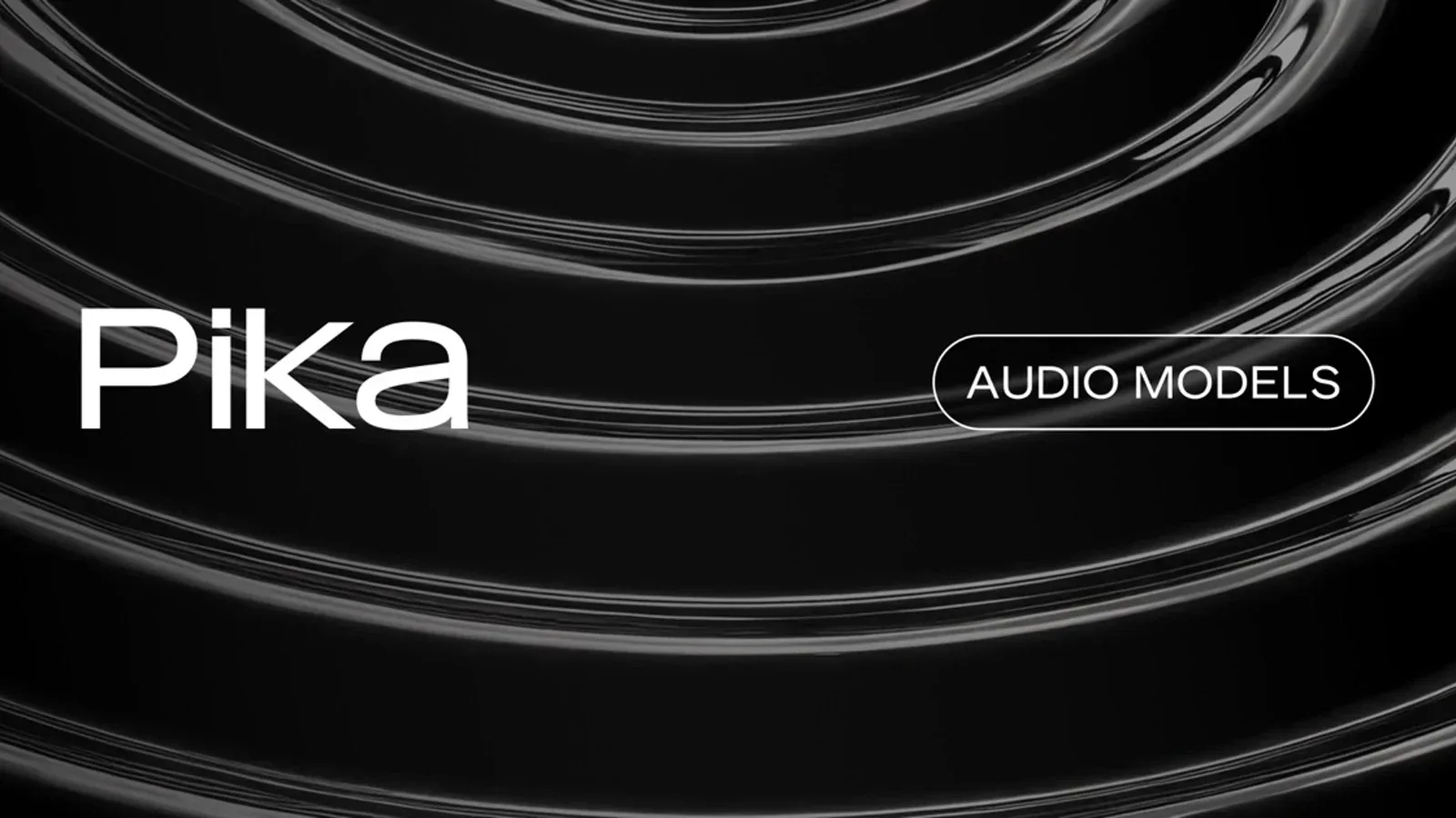 Pika Audio Models announcement artwork with the Pika logo on a black background