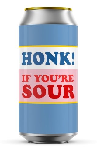 Pretty Decent Honk If You’re Sour 5.5%