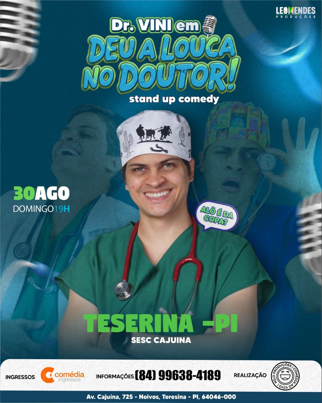 Dr. Vini apresenta o espetáculo Deu a Louca no Dr.