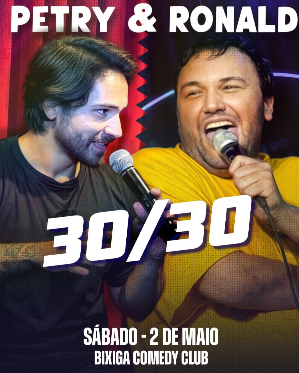 Petry & Ronald em 30/30