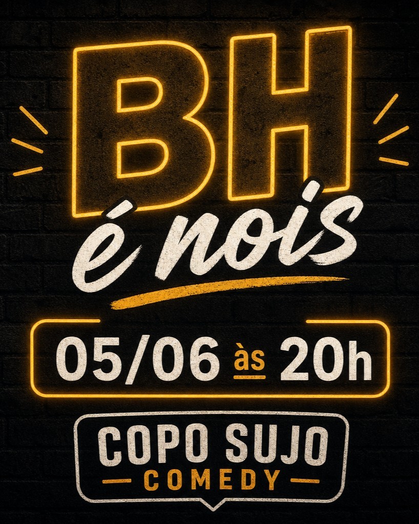 BH é Nois no Copo Sujo Comedy