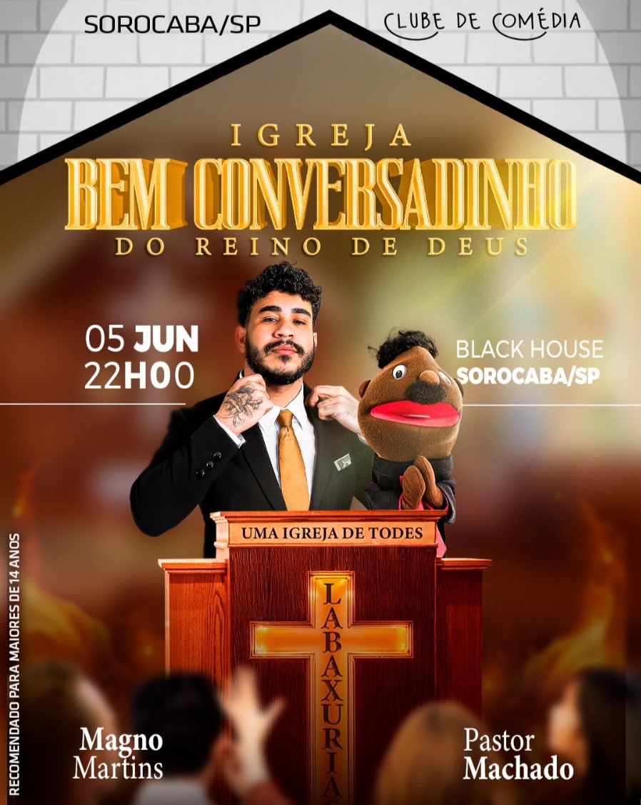 Pastor Machado em Igreja Bem Conversadinho do Reino de Deus | Sorocaba - Black House