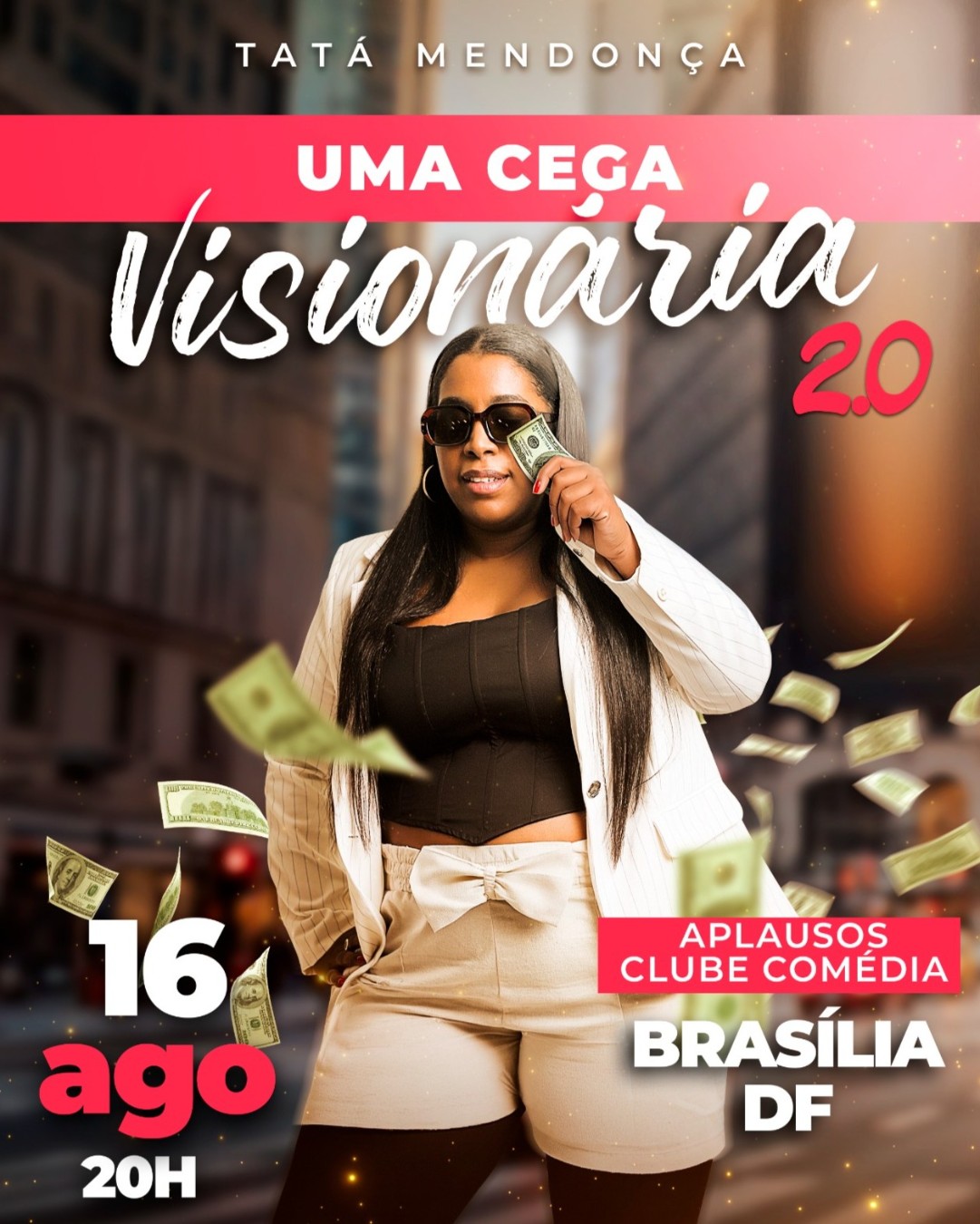 Tatá Mendonça uma Cega Visonária 2.0 em Brasília