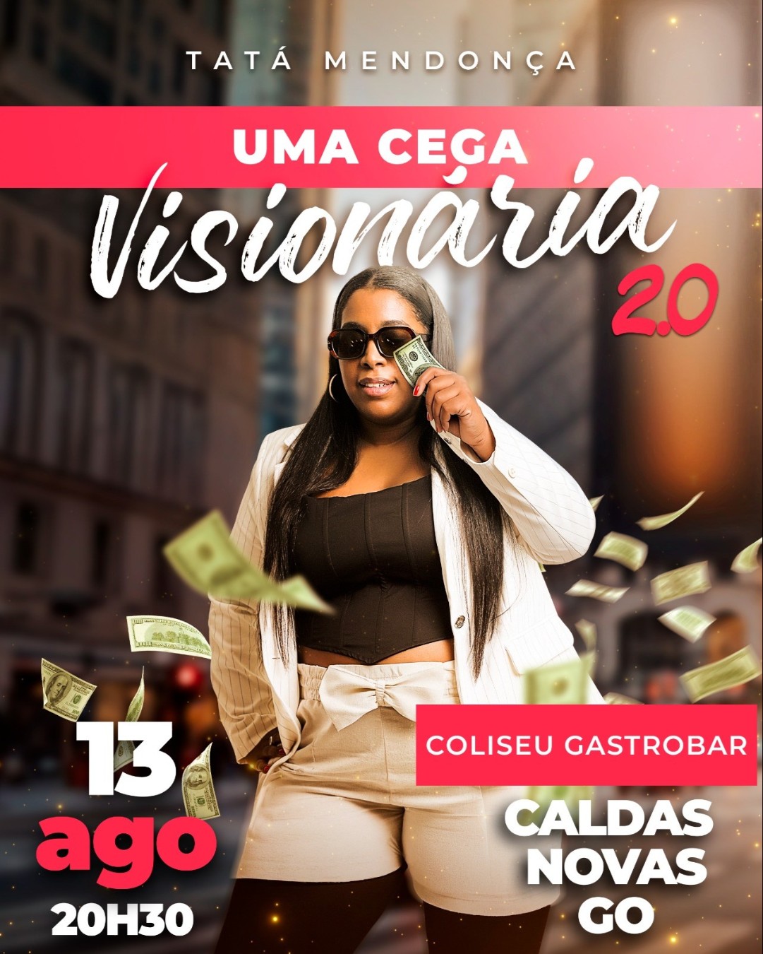 Tatá Mendonça uma Cega Visonária 2.0 em Caldas Novas
