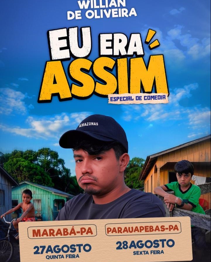 Willian de Oliveira - Eu era assim em Marabá