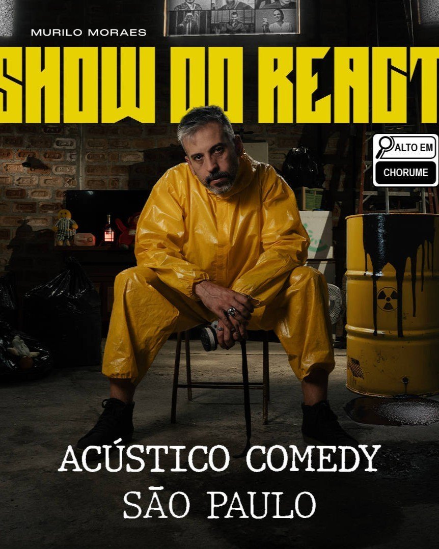 Murilo Moraes em Show do React | São Paulo - Acústico Comedy