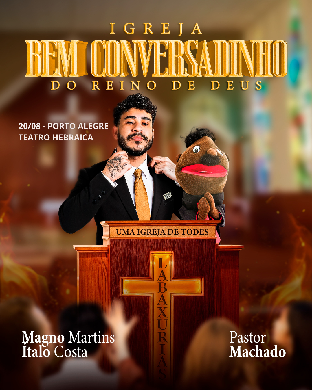 Pastor Machado em Igreja Bem Conversadinho do Reino de Deus | Porto Alegre - Teatro Hebraica