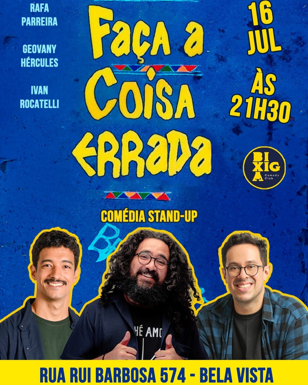 Faça a Coisa Errada - Comédia Stand-up