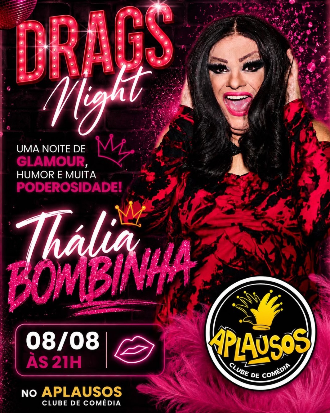 Thália Bombinha apresenta Drags Night | Brasília | Aplausos