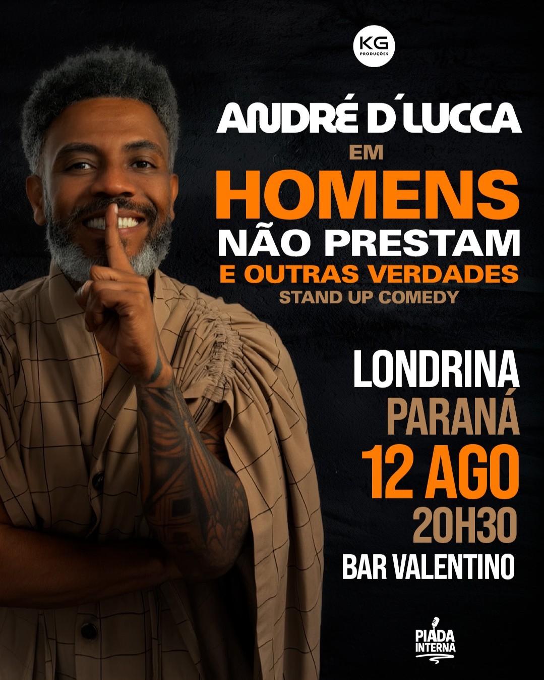 ANDRÉ DLUCCA em HOMENS NÃO PRESTAM E OUTRAS VERDADES em Londrina