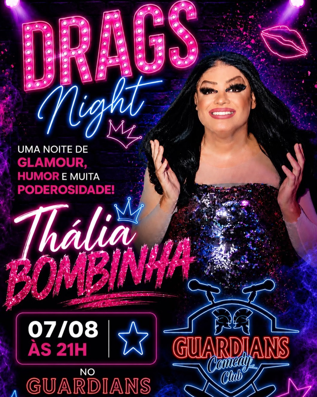 Thália Bombinha apresenta Drags Night | Goiânia | Guardians Comedy