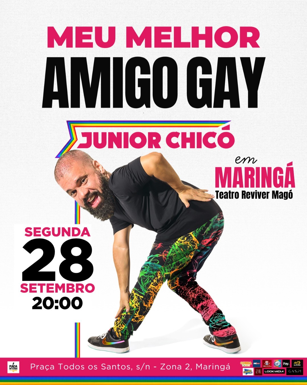 JUNIOR CHICÓ - MEU MELHOR AMIGO GAY em Maringá! Stand Up Comedy