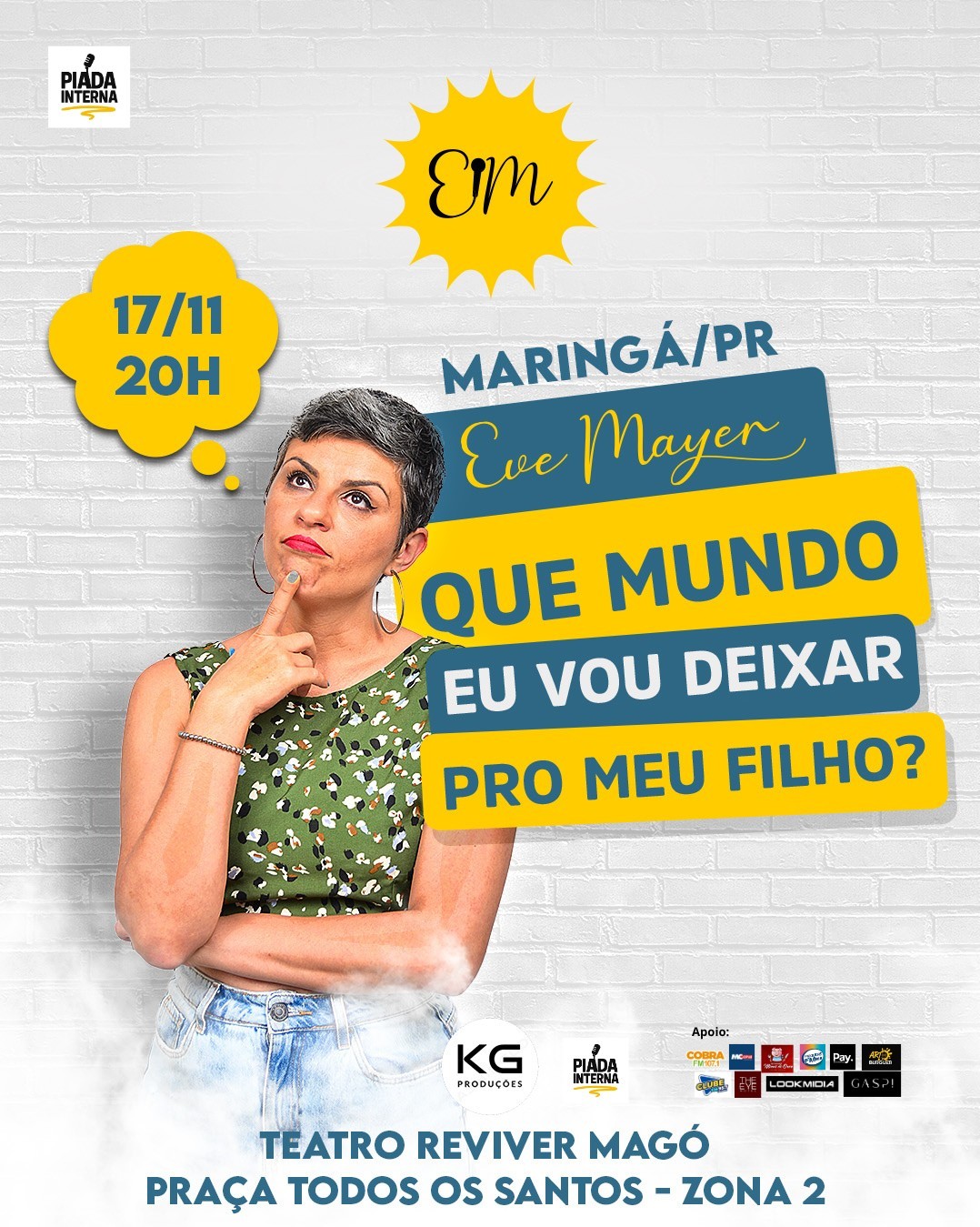 Eve Mayer - Que mundo vou deixar pro meu filho? Em MARINGÁ! Stand Up Comedy