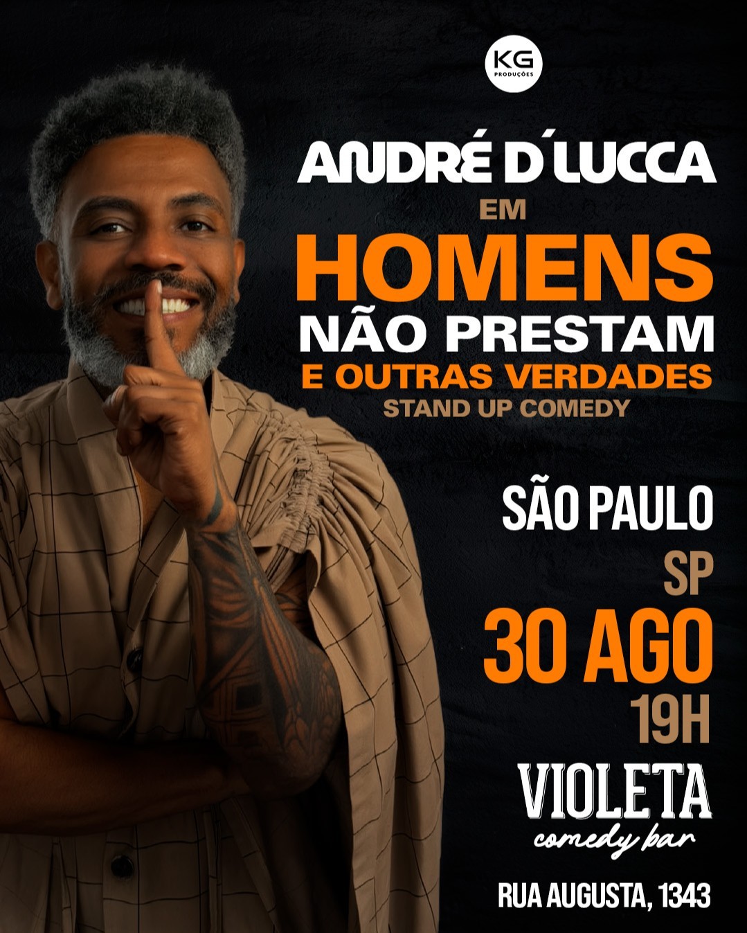 ANDRE D´LUCCA em HOMENS NÃO PRESTAM e outras verdades EM SP!