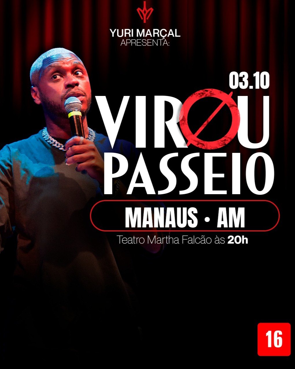 YURI MARÇAL - VIROU PASSEIO | MANAUS | TEATRO MARTHA FALCÃO
