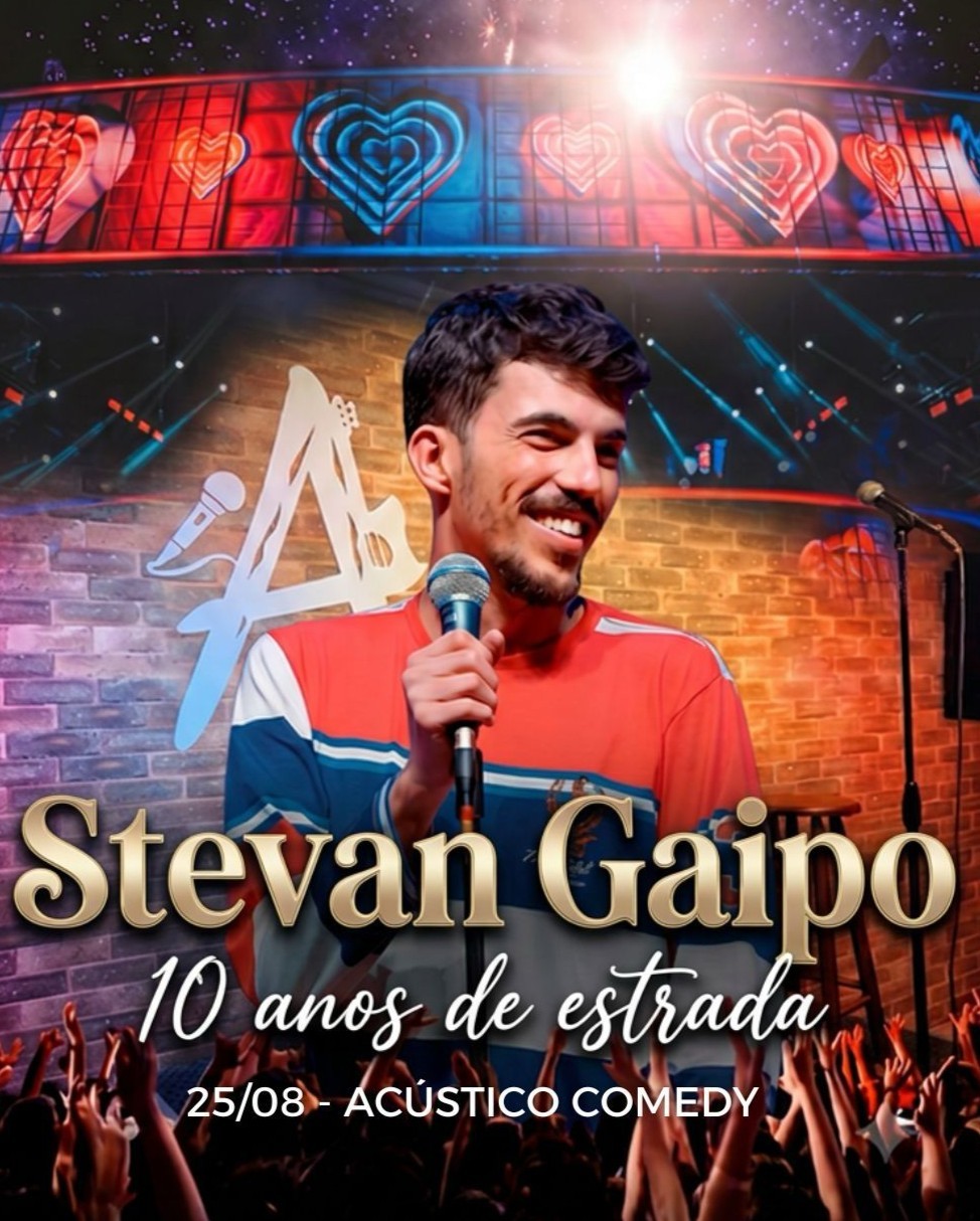 Stevan Gaipo - 10 anos de estrada | SP | Acústico Comedy