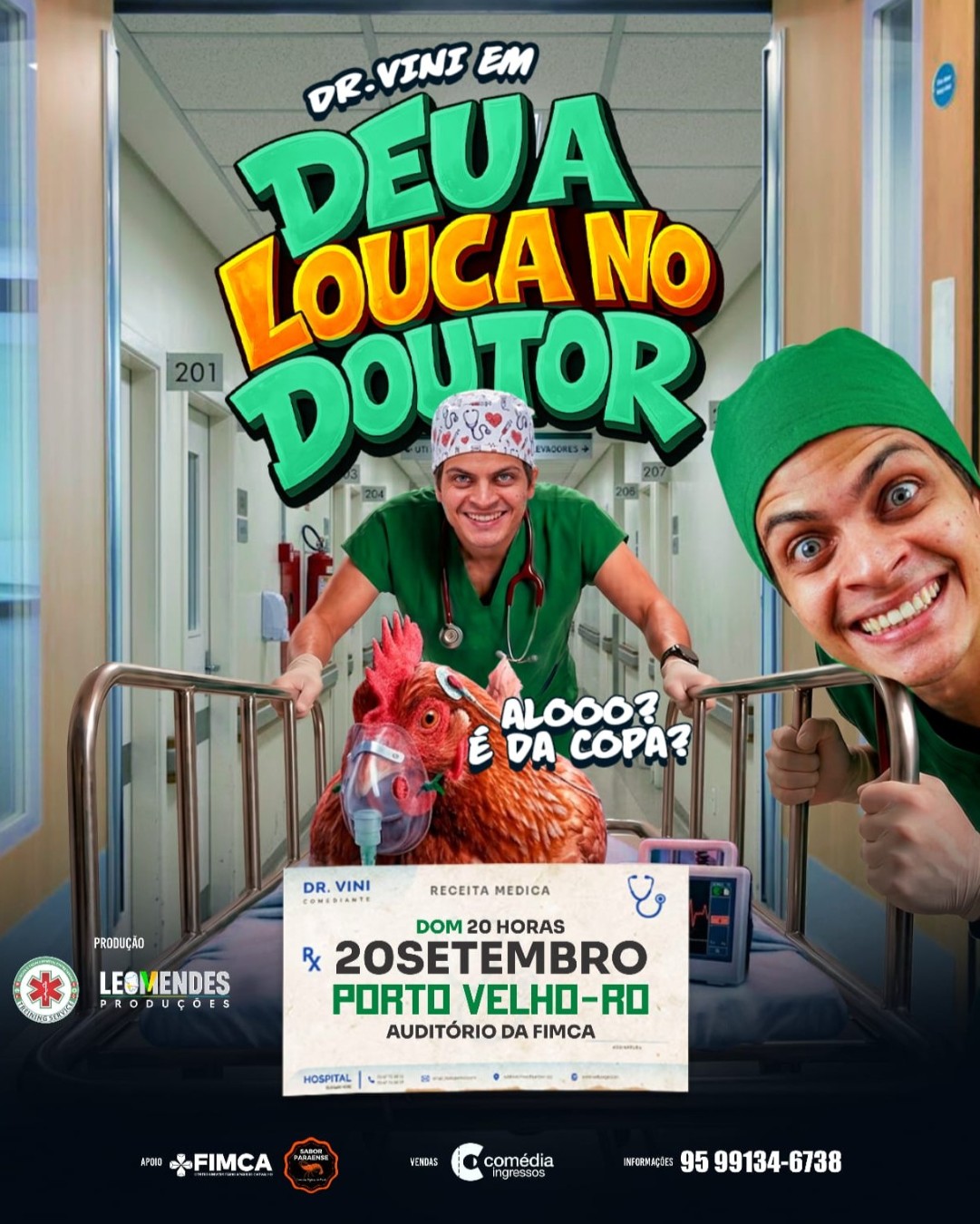 Dr. Vini - Deu a louca no Doutor | Porto Velho - RO | Auditório Da FIMCA