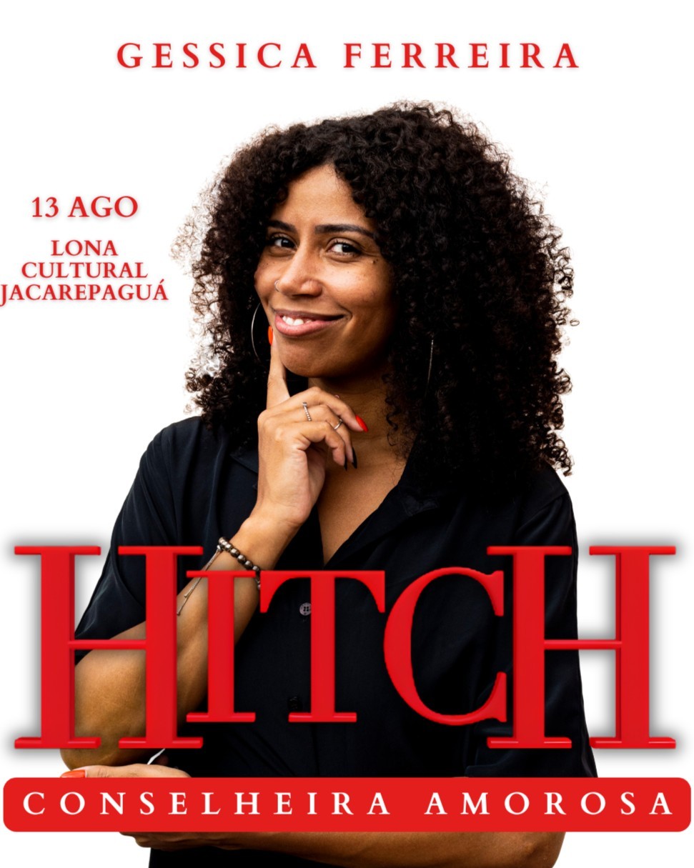 Gessica Ferreira em "Hitch Conselheira Amorosa"- Show Novo - Jacarepaguá