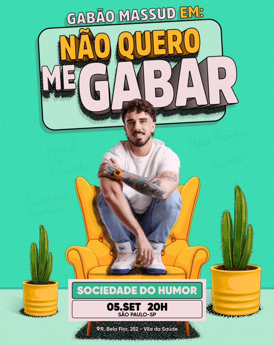 [05/09 - 20h]🔥 Gabão Massud em: Não quero me gabar!