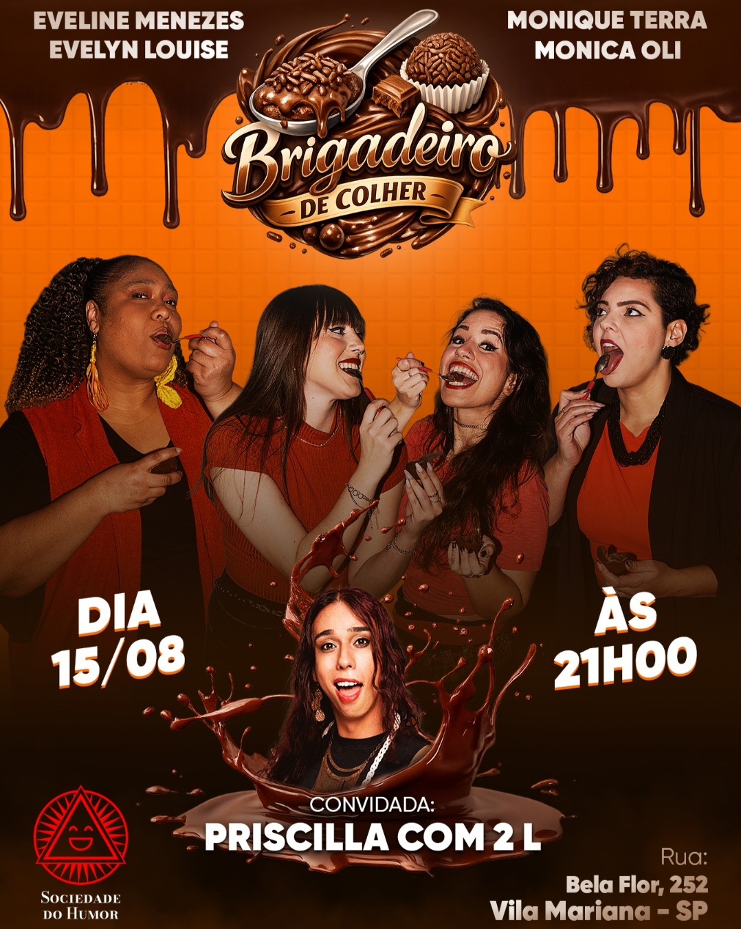 [15/08 - 21h] Brigadeiro de Colher stand up convida: PRISCILLA COM 2 L