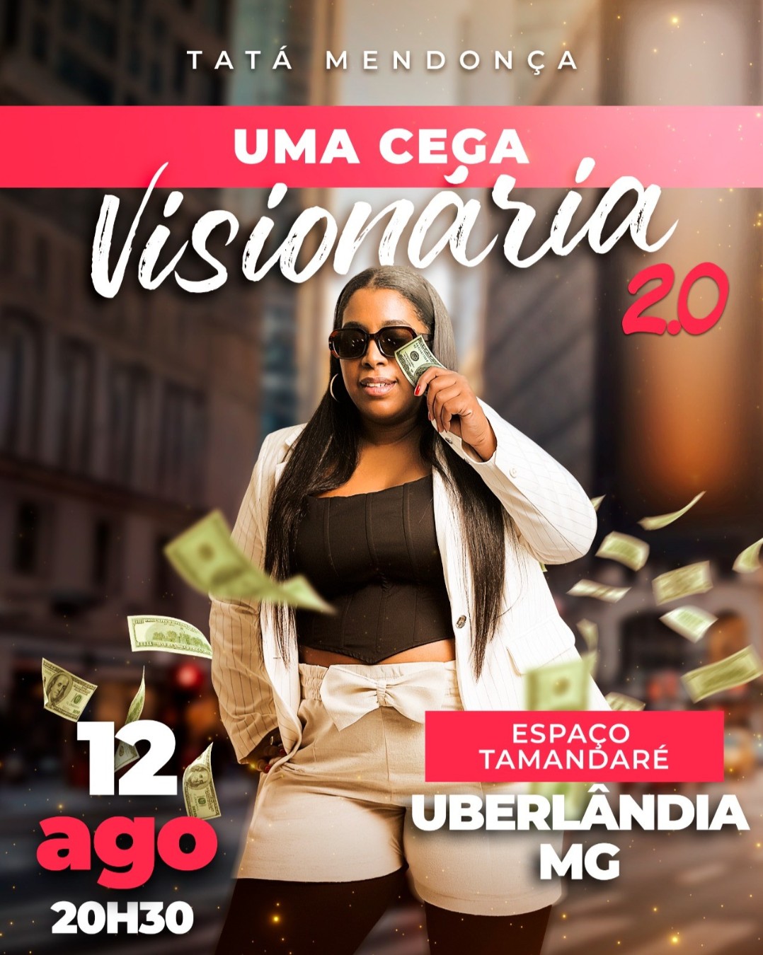 Tatá Mendonça uma Cega Visonária 2.0 em Uberlandia