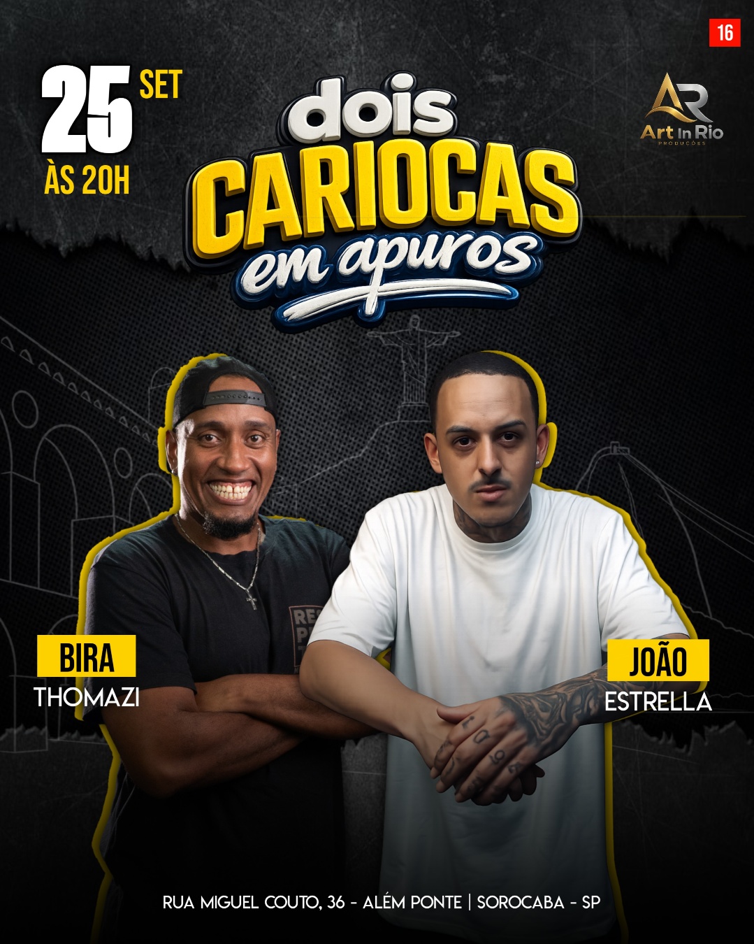 Dois Cariocas em Apuros - Com Bira Thomazi e João Estrella - SOROCABA - SP