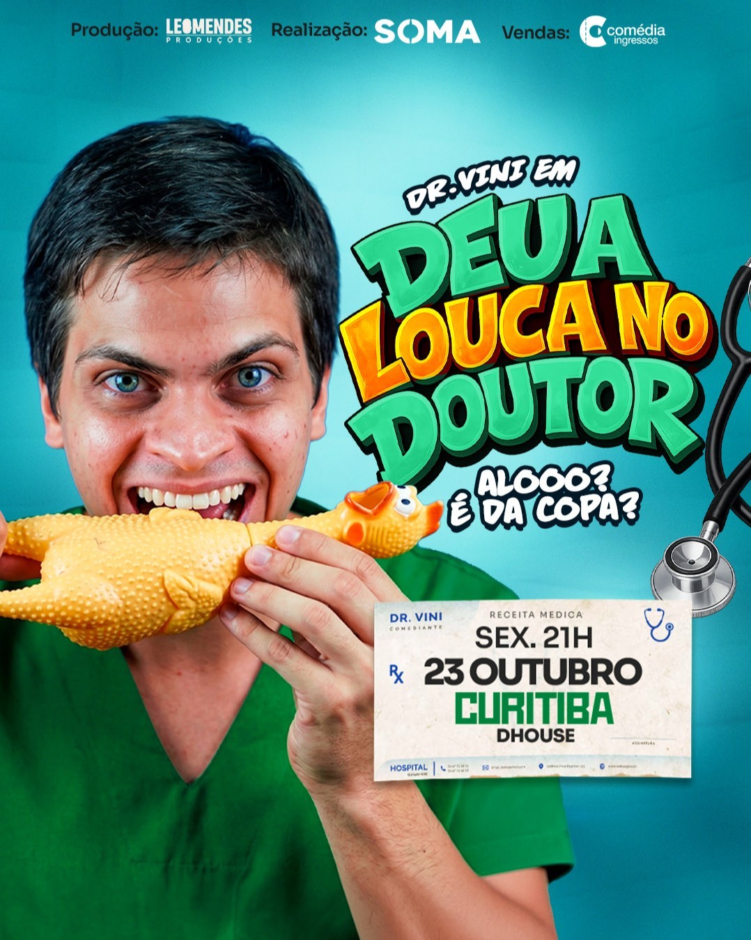 Dr. Vini - Deu a louca no Doutor | Curitiba | Dhouse